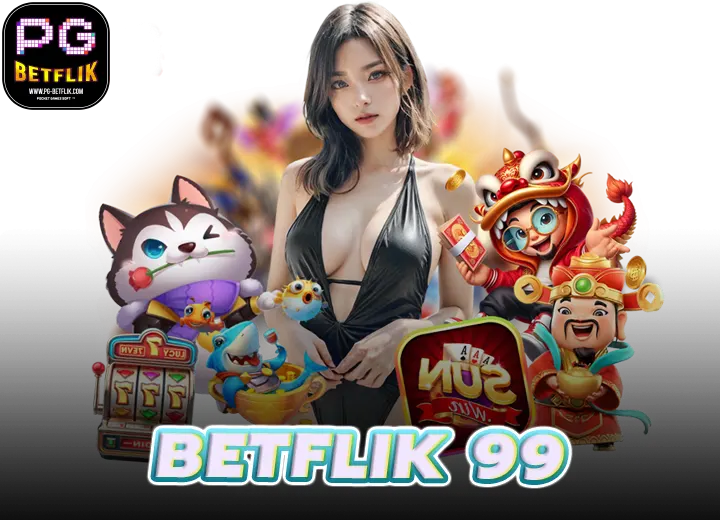 betflik 99 สล็อตเว็บตรง เบทฟิก99